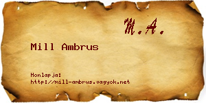 Mill Ambrus névjegykártya